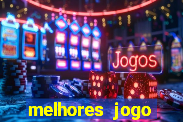 melhores jogo offline para android